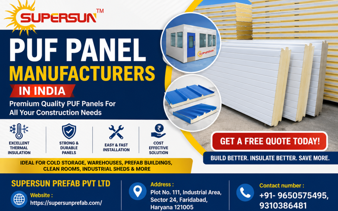 PUF Panel Manufacturer Delhi NCR – Premium Insulated Panels for Modern Construction